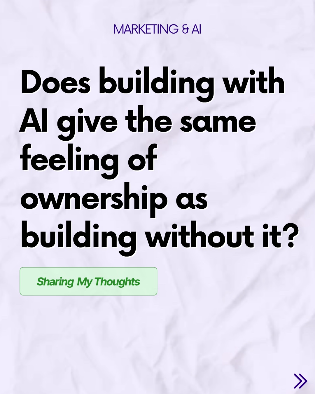 LinkedIn carousel slide: Does building with AI give the same feeling of ownership as building without it?
